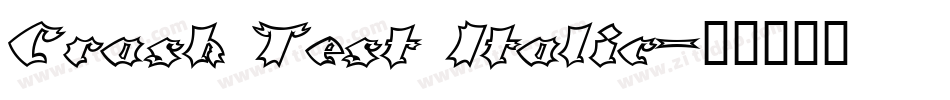 Crash Test Italic字体转换